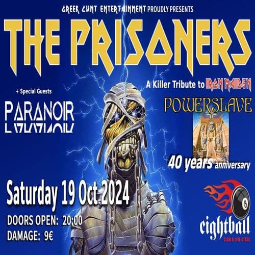 The Prisoners | A killer tribute to IRON MAIDEN - 40 years of Powerslave anniversary