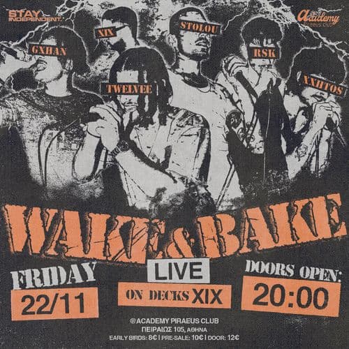 WAKE & BAKE LIVE ATH // 22.11 // PIRAEUS CLUB ACADEMY