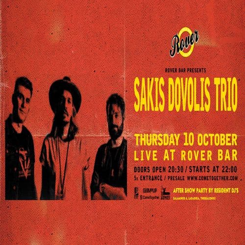 SAKIS DOVOLIS TRIO \\ LIVE στο Rover Bar