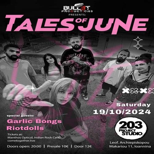 Tales of June/ Garlic Bongs/Riotdolls live in Ioannina!