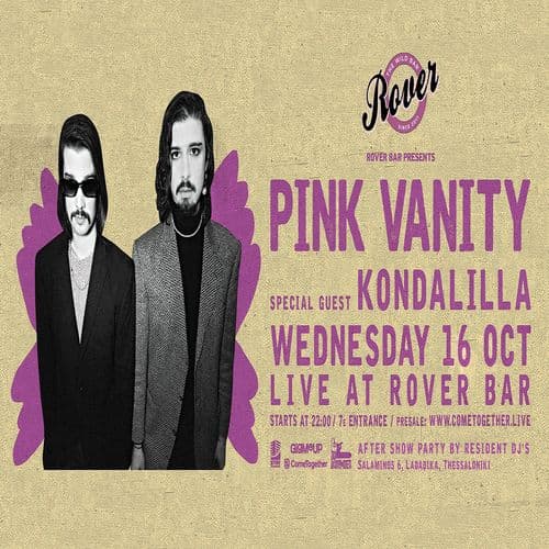 PINK VANITY // special Guest KONDALILLA στο Rover Bar